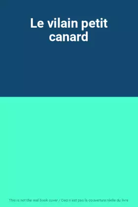 Couverture du produit · Le vilain petit canard