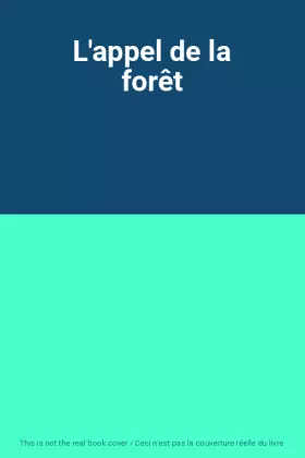 Couverture du produit · L'appel de la forêt