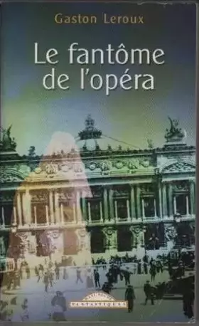 Couverture du produit · Le fantôme de l'Opéra