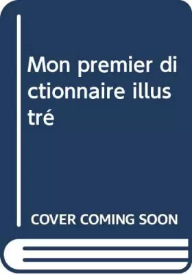 Couverture du produit · Mon premier dictionnaire illustré