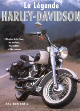 Couverture du produit · La légende Harley-Davidson