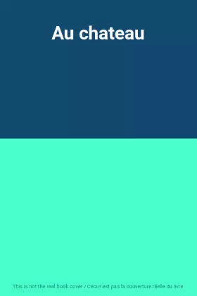 Couverture du produit · Au chateau