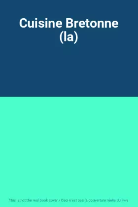 Couverture du produit · Cuisine Bretonne (la)