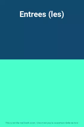 Couverture du produit · Entrees (les)