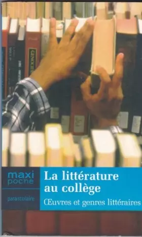 Couverture du produit · La littérature au collège