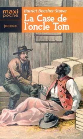Couverture du produit · La case de l'oncle Tom