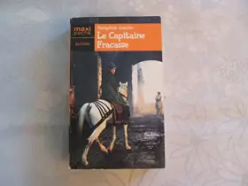 Couverture du produit · Le capitaine Fracasse