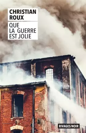 Couverture du produit · Que la guerre est jolie