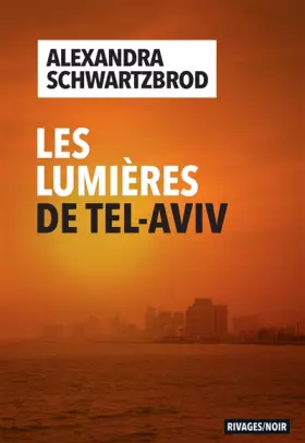 Couverture du produit · Les Lumières de Tel Aviv