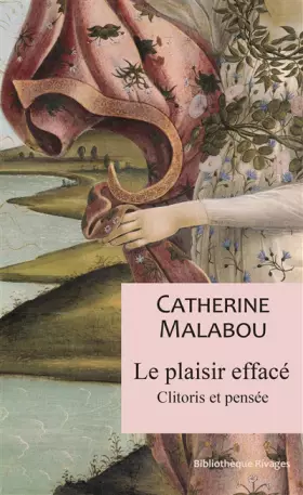 Couverture du produit · Le plaisir effacé: Clitoris et pensée
