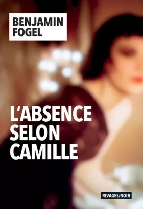 Couverture du produit · L'absence selon Camille