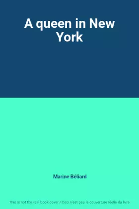 Couverture du produit · A queen in New York