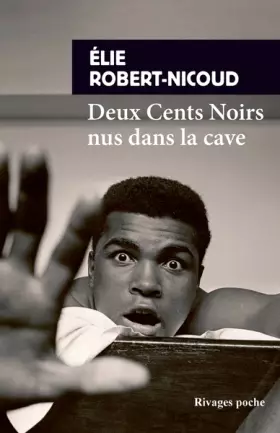 Couverture du produit · Deux Cents Noirs nus dans la cave