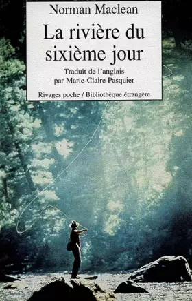 Couverture du produit · La rivière du sixième jour