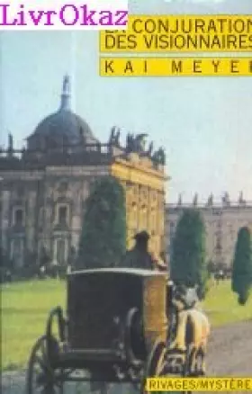 Couverture du produit · La conjuration des visionnaires