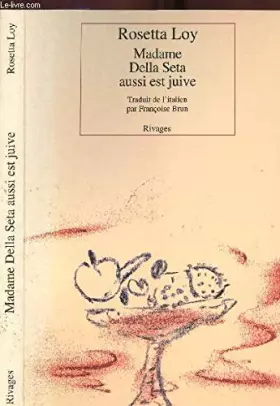 Couverture du produit · Madame Della Seta aussi est juive