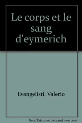 Couverture du produit · Le Corps et le sang d'Eymerich