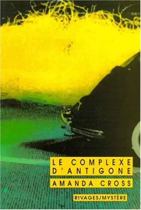 Couverture du produit · Le complexe d'Antigone