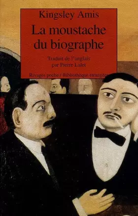Couverture du produit · La moustache du biographe