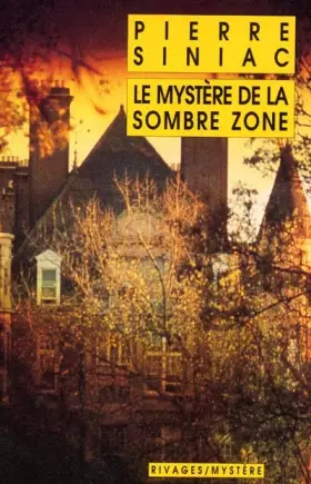 Couverture du produit · Le Mystère de la Sombre Zone