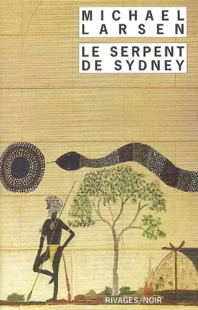 Couverture du produit · Le serpent de Sydney