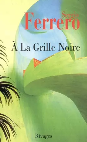 Couverture du produit · A la Grille Noire