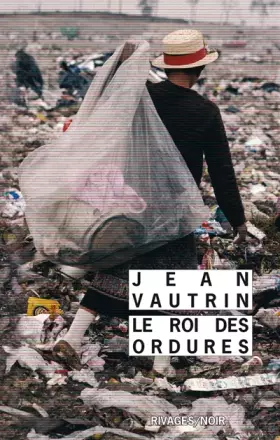 Couverture du produit · Le roi des ordures
