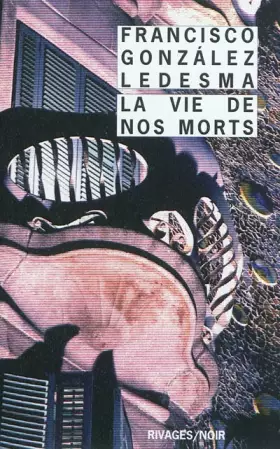 Couverture du produit · La vie de nos morts