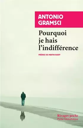 Couverture du produit · Pourquoi je hais l'indifférence