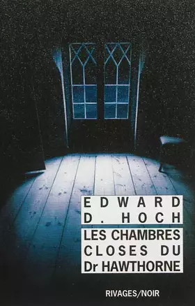 Couverture du produit · Les chambres closes du Dr Hawthorne