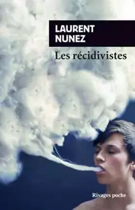 Couverture du produit · Les Récidivistes