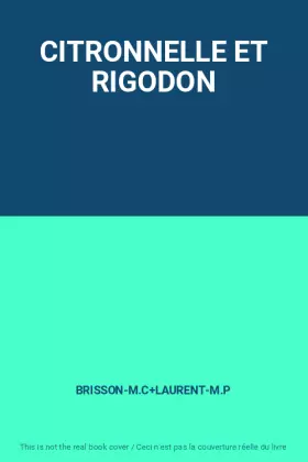 Couverture du produit · CITRONNELLE ET RIGODON