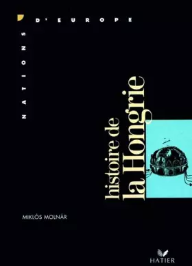 Couverture du produit · Histoire de la Hongrie