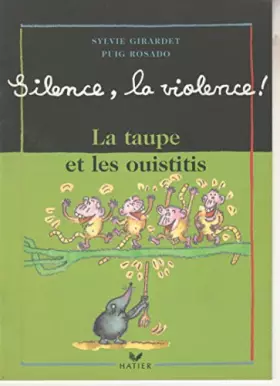 Couverture du produit · La taupe et les ouistitis