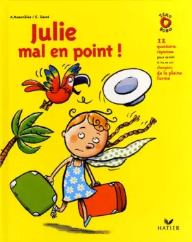 Couverture du produit · Julie mal en point !
