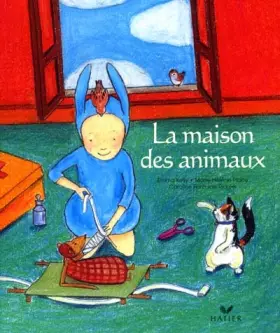 Couverture du produit · La maison des animaux
