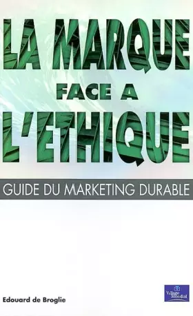 Couverture du produit · La Marque face à l'éthique : Guide du marketing durable