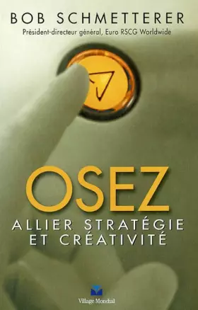 Couverture du produit · Osez : Allier stratégie et créativité