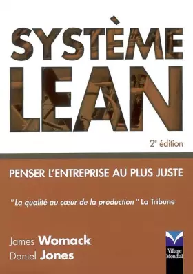 Couverture du produit · Système Lean 2e Ed. - Penser l'entreprise au plus juste