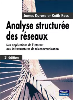 Couverture du produit · Analyse structurée des réseaux : Des applications de l'Internet aux infrastructures de télécommunication