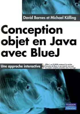 Couverture du produit · Conception objet en Java avec BlueJ : Une approche interactive