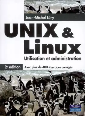Couverture du produit · UNIX & Linux: Utilisation et administration