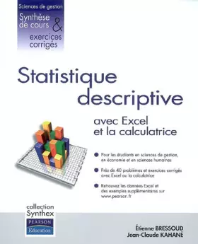 Couverture du produit · Statistique descriptive : Applications avec Excel et la calculatrice