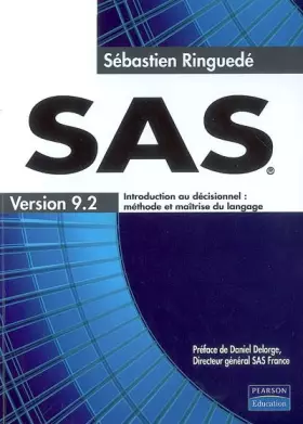 Couverture du produit · SAS : Introduction au décisionnel : méthode et maîtrise du langage