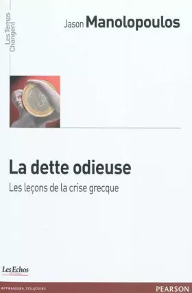 Couverture du produit · La Dette odieuse: Les leçons de la crise grecque