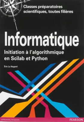 Couverture du produit · Informatique : Initiation à l'algorithmique en Scilab et Python - Classes péparatoires scientifiques, toutes filières