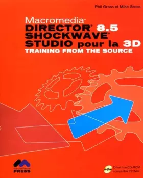 Couverture du produit · Director 8.5, Shockwave Studio pour la 3D