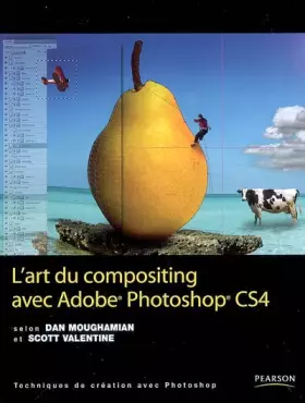 Couverture du produit · Art du Compositing avec Photoshop CS4 (l')
