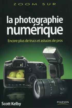 Couverture du produit · la photographie numérique volume 3