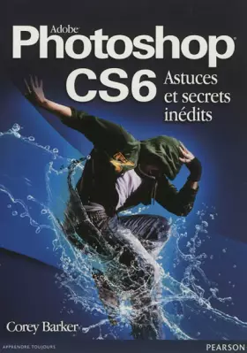 Couverture du produit · Photoshop CS6 Astuces et secrets inédits